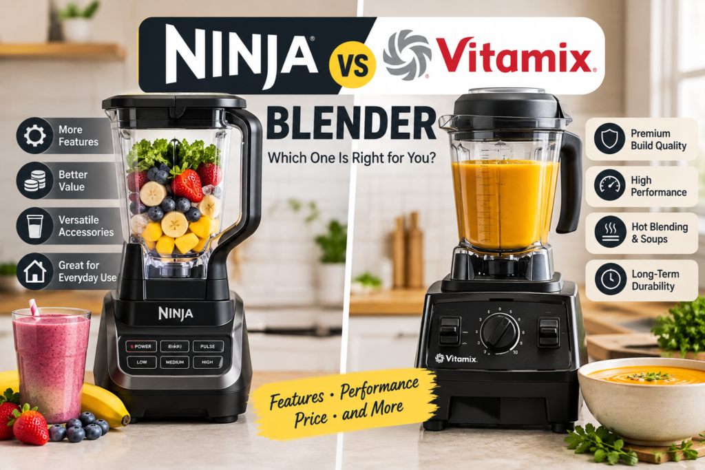 Ninja Blender vs Vitamix Blender